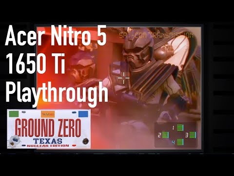 Ground Zero Texas Nuclear Edition Longplay Acer Nitro 5 | Pt 1