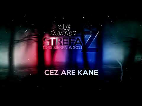 Cez Are Kane LIVE @ Strefa Z - day 1 - 13/08/2021