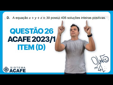 Questão 26 - ITEM (D) - Vestibular ACAFE 2023/1 Medicina - Prof. Olavo - Matemática