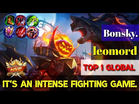 MVP ♧It's an intense fighting game. [Top 1 global leomord ]Bonsky - mobile legends