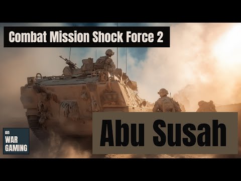 Combat Mission Shock Force 2 - Abu Susah