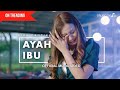 Fira Cantika - Ayah Ibu (Official Music Video)