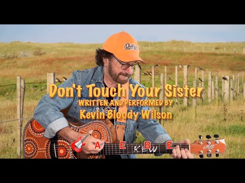 Don't Touch Your Sister - Wilson, Kevin Bloody