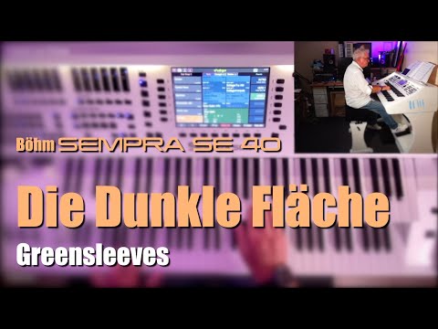Böhm Sempra 3.0 - "Greensleeves" - Die Dunkle Fläche # 104