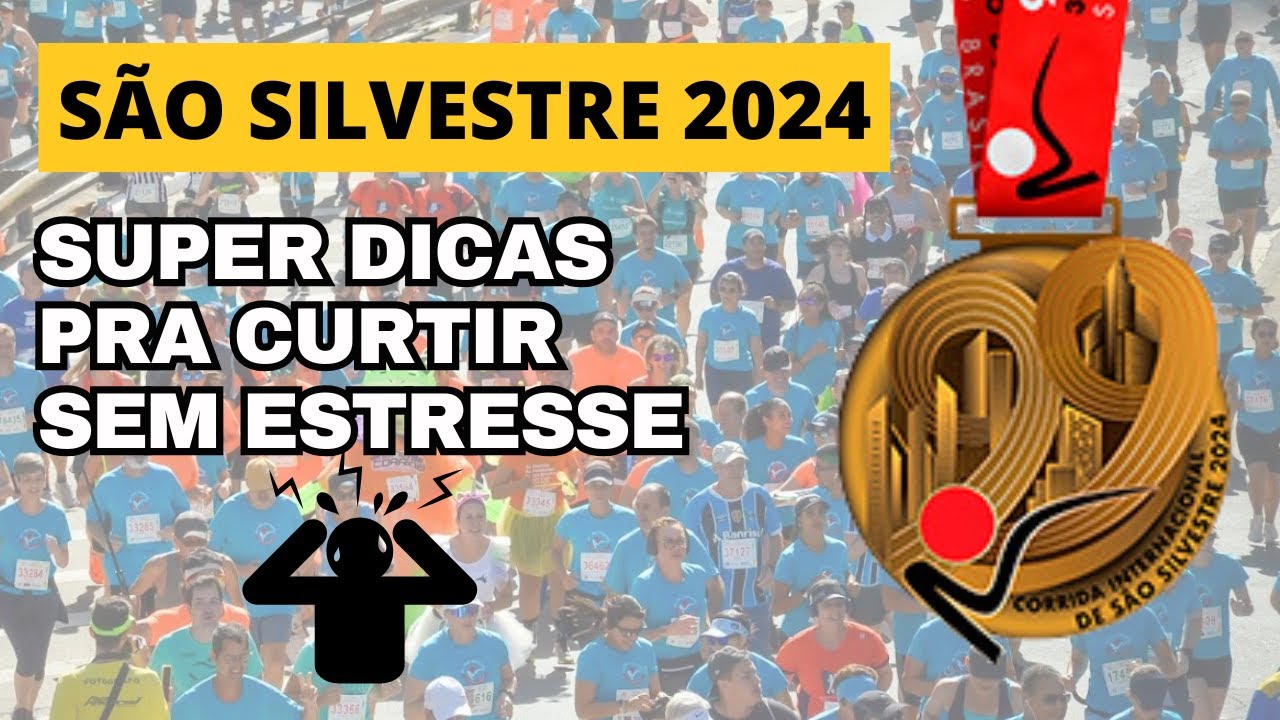 SÃO SILVESTRE 2024 SEM ESTRESSE!!!!!!