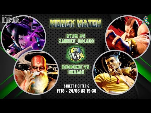 Money Match Show $$$ - STREET FIGHTER 6 Kyuki vs Zang_Bolado & Didimokof vs HKDash