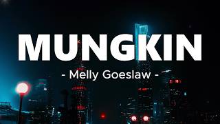 Download lagu Mungkin - Melly Goeslaw Lirik mp3