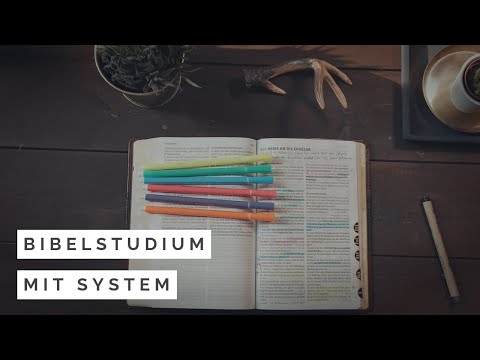 Mein System beim Markieren in der Bibel (Bibelstudium für Anfänger)