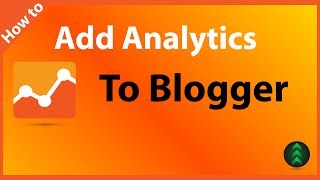 How to Add Google Analytics to Blogger