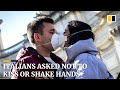 Italy Discourages Kissing And Shaking Hands Over Coronavirus