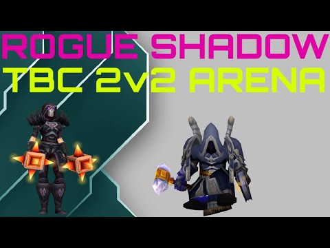 SHADOWPRIEST ROGUE 2v2 ARENA (CLASSIC TBC S2) 2300+ RATING!