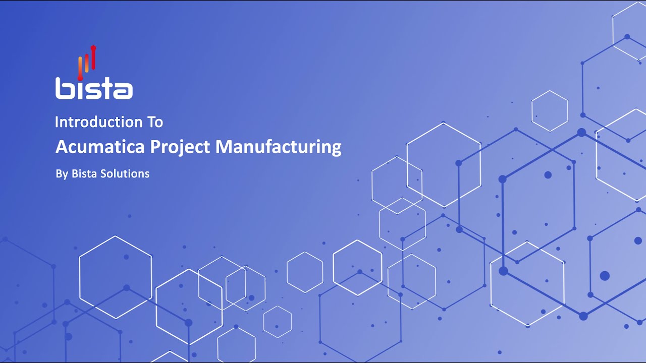 Acumatica Project Manufacturing Module. Acumatica Project Management