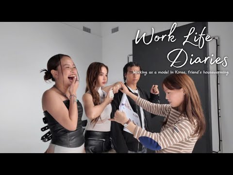 Working as a model in Korea, friend's housewarming | Work Life Diaries