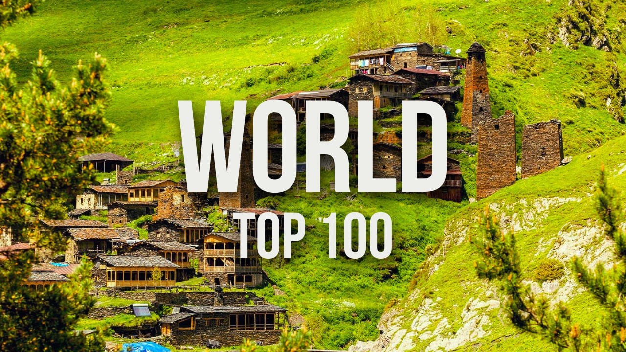 100 Best Places to Visit in the World | Travel Guide