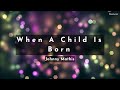 Johnny Mathis - When A Child Is Born (Lyric Video)