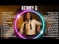 Kenny G 2023 MIX Top 10 Best Songs Greatest Hits Full Album
