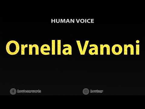 How To Pronounce Ornella Vanoni