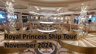 Royal Princess Ship Tour November 2024