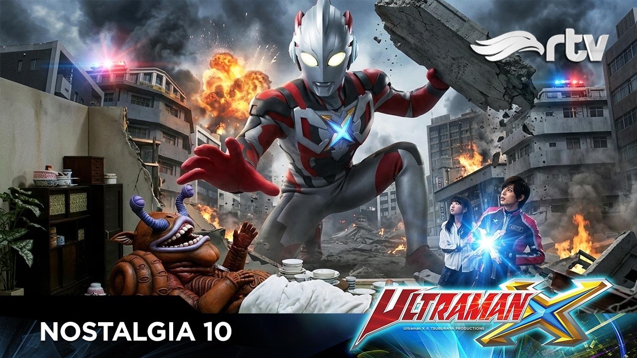 NOSTALGIA #10 | ULTRAMAN X | Eps 1-3