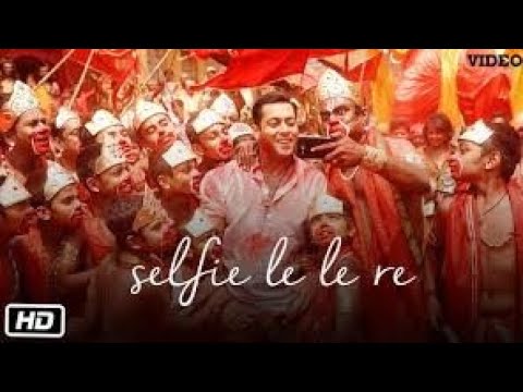 Selfie Le Le Re' FULL VIDEO Song Pritam - Salman Khan | Bajrangi Bhaijaan