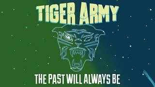 Tiger Army - The Past Will Always Be