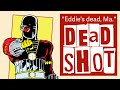 Deadshot A Rich Psychopath With Mommy Issues