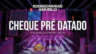 Cheque Pr Datado - Rodrigo Morais e Murillo