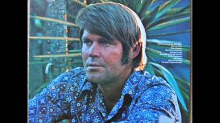 Glen Campbell "Someone To Give My Love To"