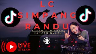 Download lagu LC SIMPANG RANDU REMIX LAMPUNG -SUDAH KUBILANG JANGAN NYABU VIRAL TIKTOK mp3