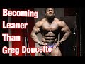 BECOMING LEANER THAN GREG DOUCETTE | EP 2 CHECK IN WITH GREG
