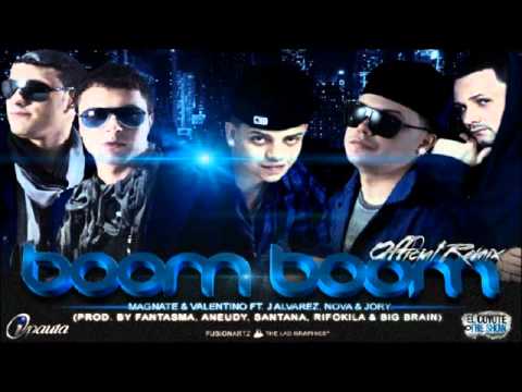 Magnate & Valentino Ft. J Alvarez, Nova & Jory - Boom Boom (Official Remix)