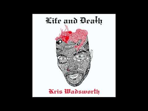 07. Kris Wadsworth - Gutter Pimp