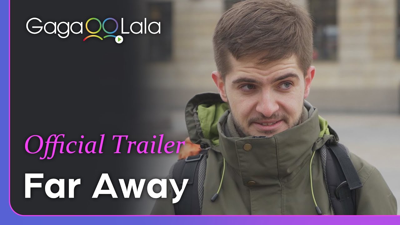 Far Away | Official Trailer | The only one he feels comfortable coming out to is a complete stranger