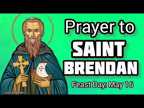 Inspiring Powerful Prayer of ST. BRENDAN the Navigator