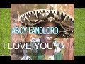 ABOY LANDLORD I LOVE YOU