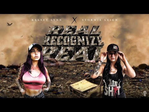 Kelsey Lynn x @StormieLeigh - Real Recognize Real (Official Video)