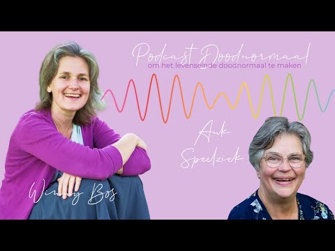 Doodnormaal - 05.Van angst voor de dood naar spreken bij uitvaarten; de levensreis van Ank Speelziek