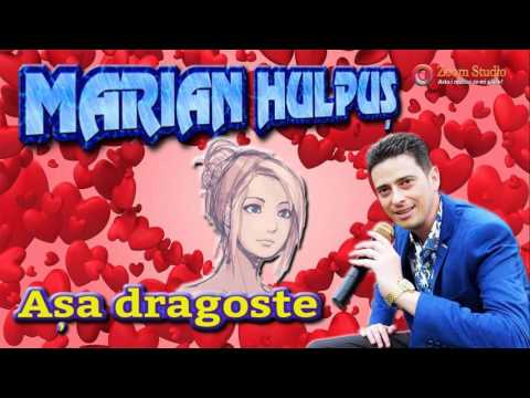 MARIAN HULPUS - ASA DRAGOSTE