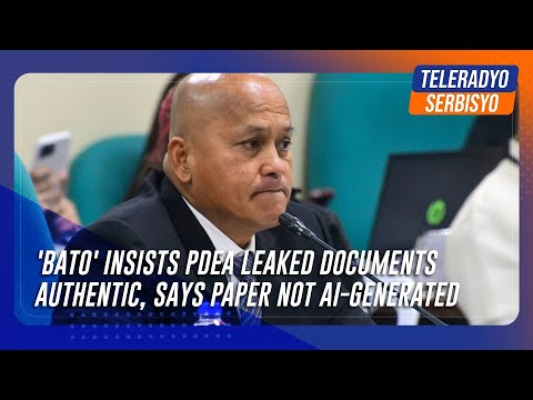 'Bato' insists PDEA leaked documents authentic, says paper not AI-generated
