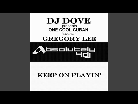 Keep On Playin' (feat. Gregory Lee - Full Fledge Vocal Mix)
