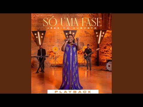 Só uma Fase (Playback)