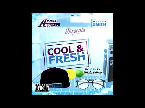 Adam Turner and Mister.Smith feat. Bigredcap - Cool & Fresh - 6. Famous