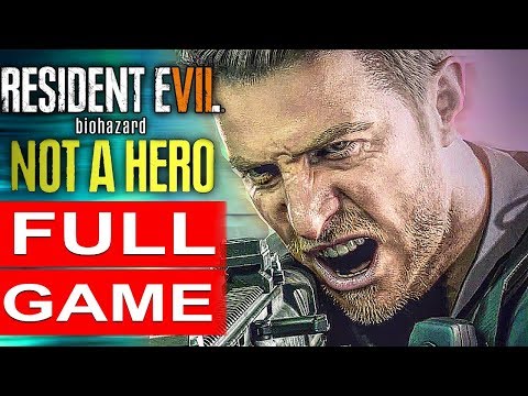 RESIDENT EVIL 7 NOT A HERO Gameplay Walkthrough Part 1 FULL GAME [1080p HD PC] - No Commentary