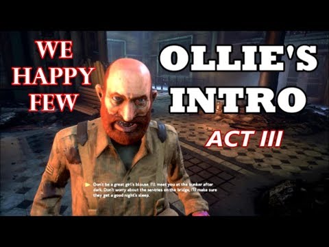 We Happy Few - Act III Ollie's Intro - "Jericho" (Bon Voyage Achievement/Trophy)
