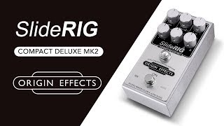 Video thumbnail for Origin Effects SlideRIG Compact Deluxe MK2 | 1-Minute Demo by Electric Mojo Guitars