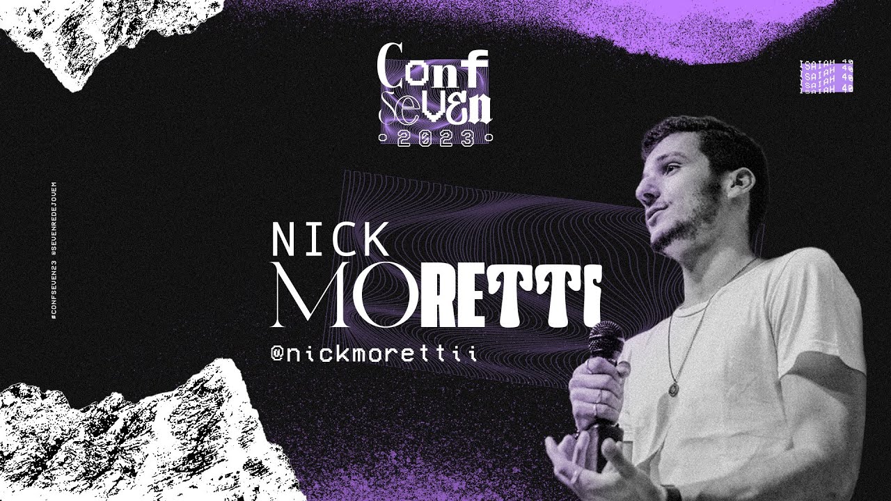 CONFERÊNCIA SEVEN 2023 | NICK MORETTI