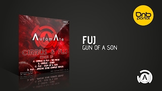 Fuj - Gun of a Son [AutomAte]