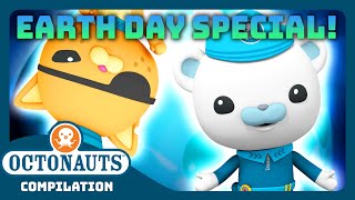 @Octonauts -  🌎 Earthbound Adventures 🤿 | 🌳 World Earth Day 🤸  3 Hours+ Compilation