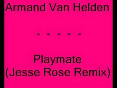 Armand Van Helden - Playmate (Jesse Rose Remix)