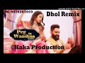 Peg Di Waashna Dhol Remix Ver 2 Amrit Maan KAKA PRODUCTION Punjabi Remix Songs